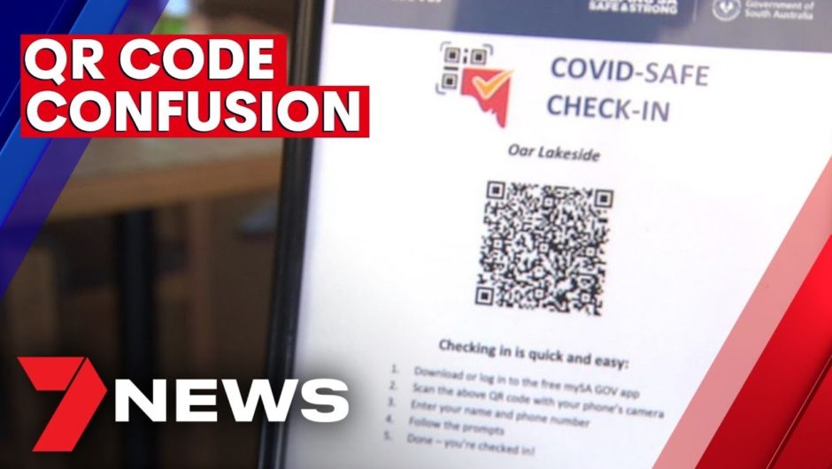 QR code confusion as South Australia eases restrictions | 7NEWS