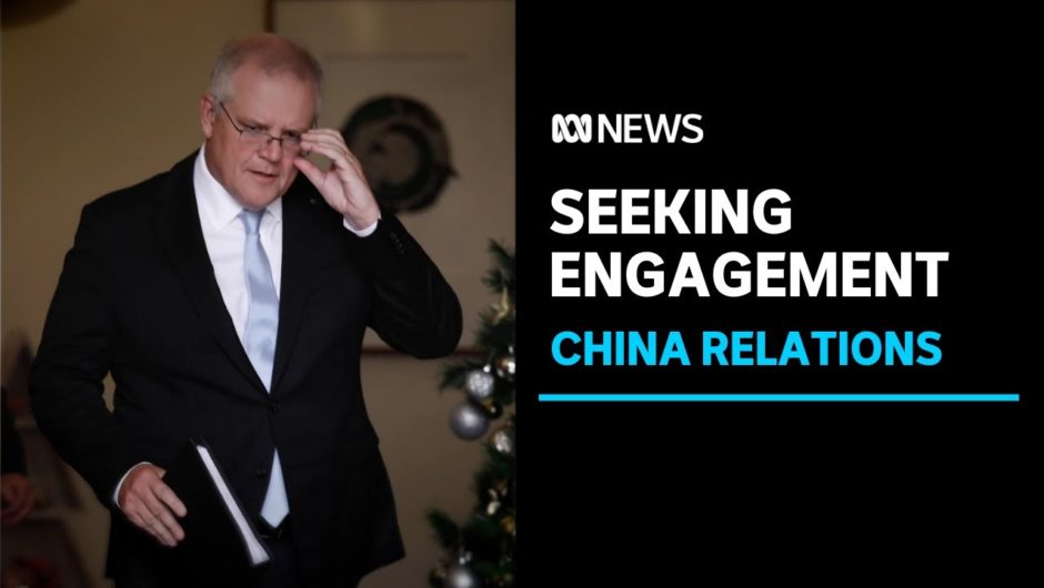 PM seeks constructive engagement with China after relationship reached new low this week | ABC News