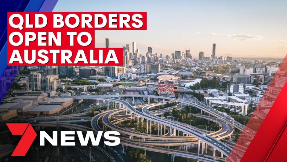 Queensland's border to Greater Sydney and Victoria opens to emotional scenes | 7NEWS