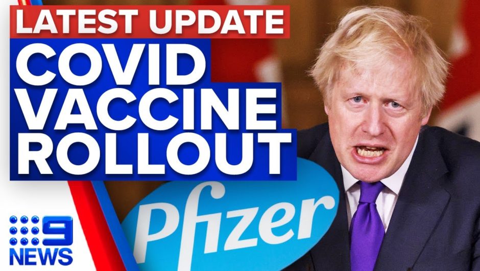 Coronavirus: What UK's approval of Pfizer vaccine means for Australia | 9 News Australia