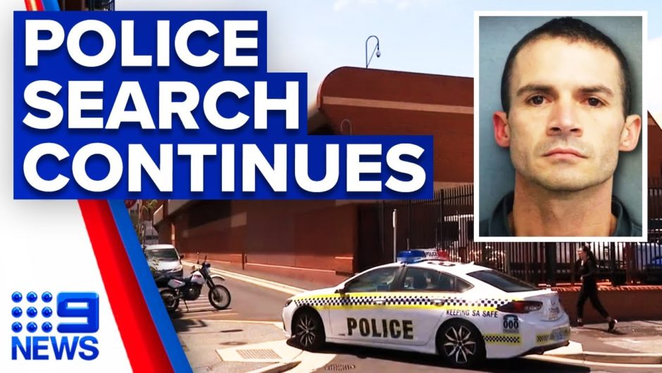 Escaped prisoner still on the run in Adelaide | 9 News Australia