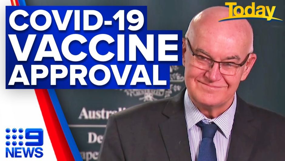 TGA's John Skerritt breaks down Australia's COVID-19 vaccine approval process | 9 News Australia