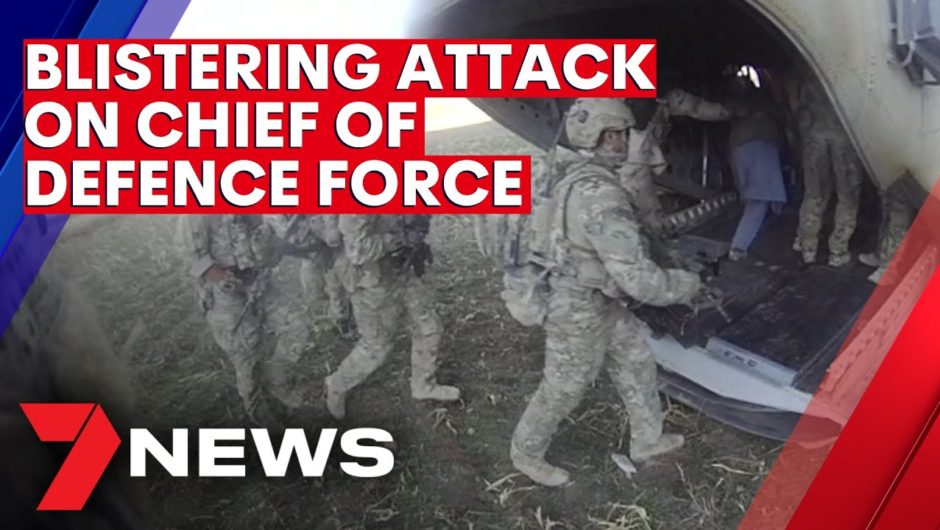 Retired Commander’s blistering attack on Defence Force Chief  | 7NEWS