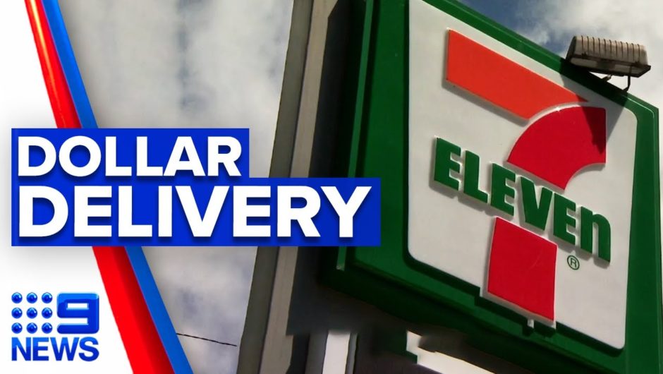 7/11 to deliver packages for $1 | 9 News Australia