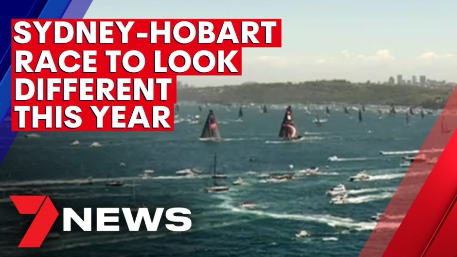 Just two supermaxis and limited spectators for 2020 Sydney-Hobart race | 7NEWS