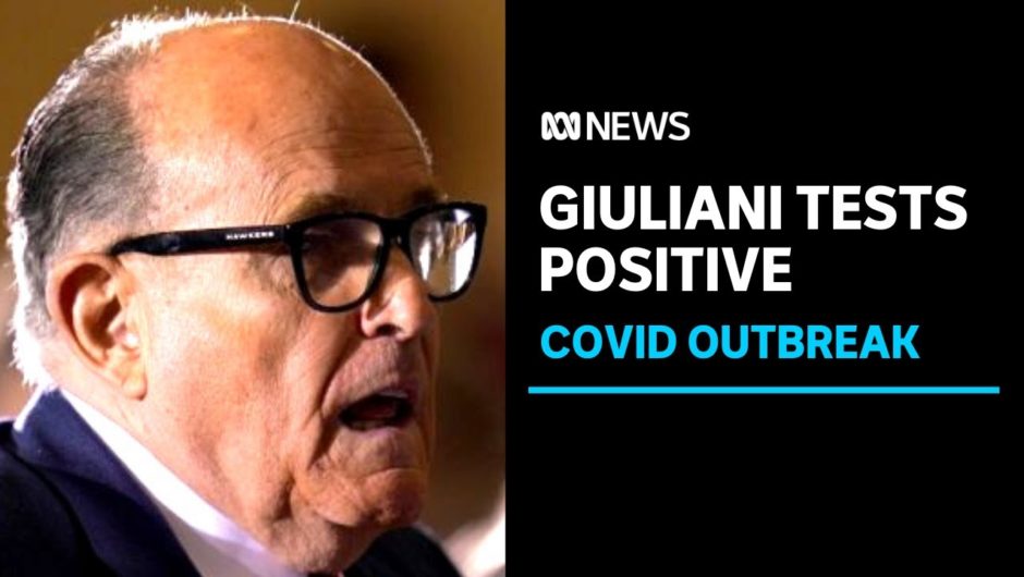 US coronavirus latest: Rudy Giuliani tests positive to COVID-19 | ABC News