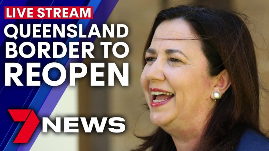 Queensland to open borders to Greater Sydney: Annastacia Palaszczuk gives COVID update | 7NEWS