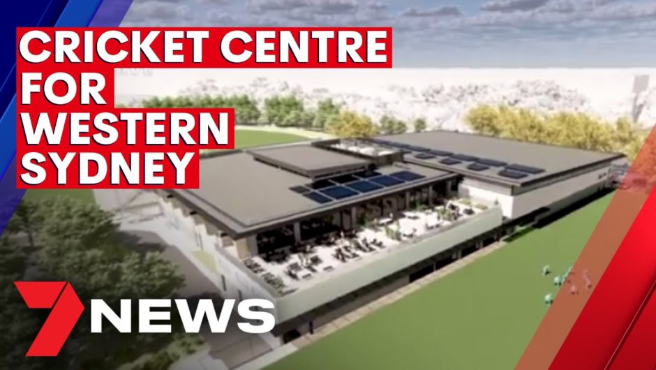 First look at Cricket Centre of Excellence to be built in Silverwater | 7NEWS