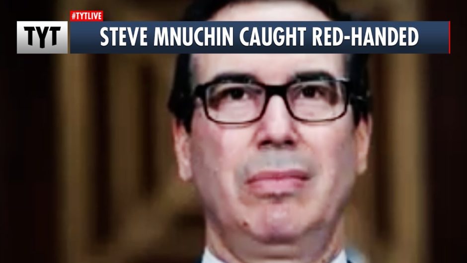 Steve Mnuchin Called Out For Shady Behavior