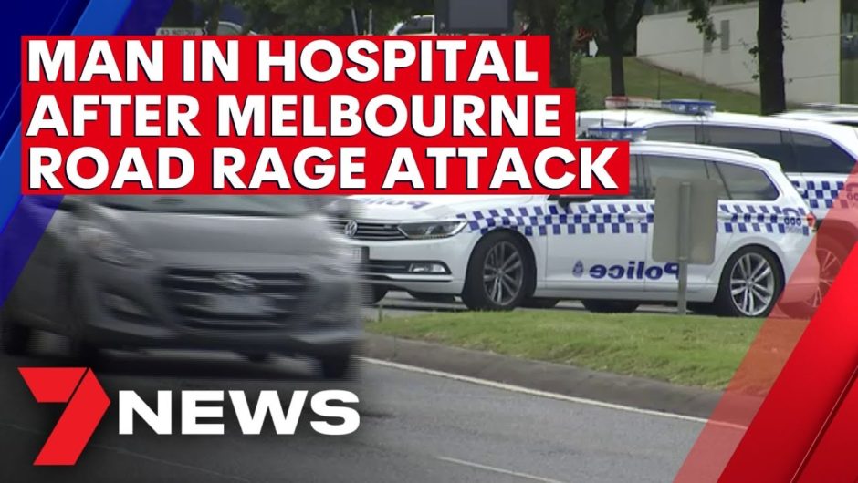 Man in hospital after road rage attack | 7NEWS