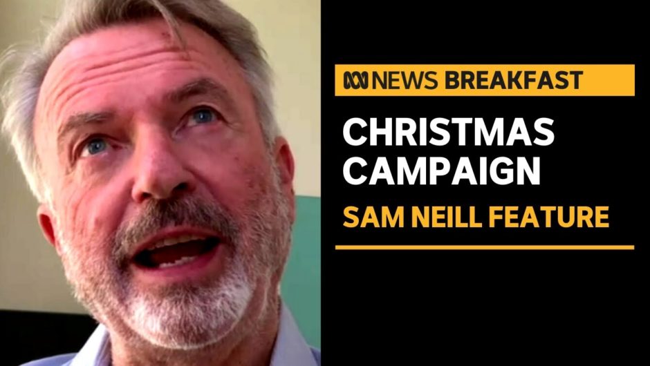 Actor Sam Neill lends his voice to campaign to combat loneliness this Christmas | ABC News