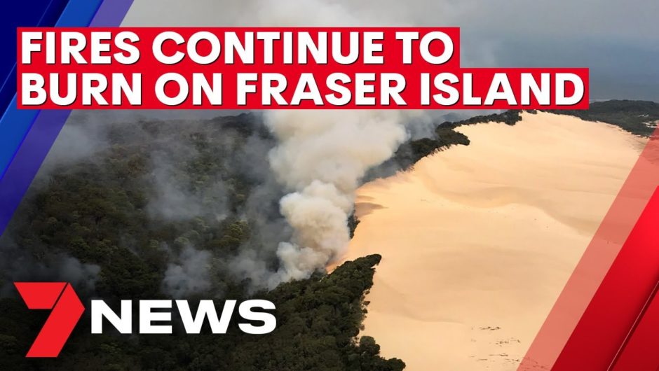 World heritage-listed Fraser Island still under siege by bushfire | 7NEWS