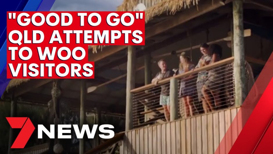 Queensland launches cheeky tourism campaign to welcome back NSW visitors | 7NEWS
