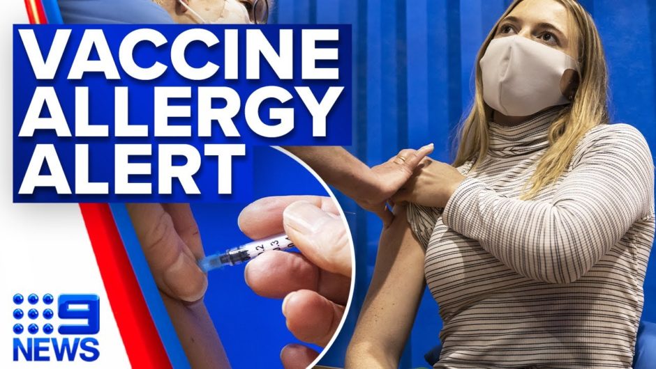 Coronavirus: Two people have allergic reaction to Pfizer vaccine | 9 News Australia
