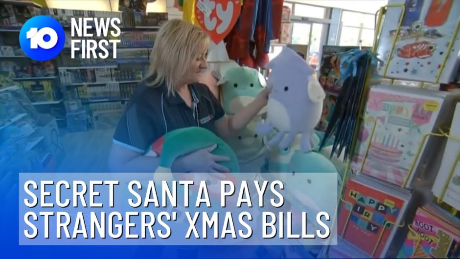 Toyworld Christmas Layby Bill Paid By Stranger | 10 News First