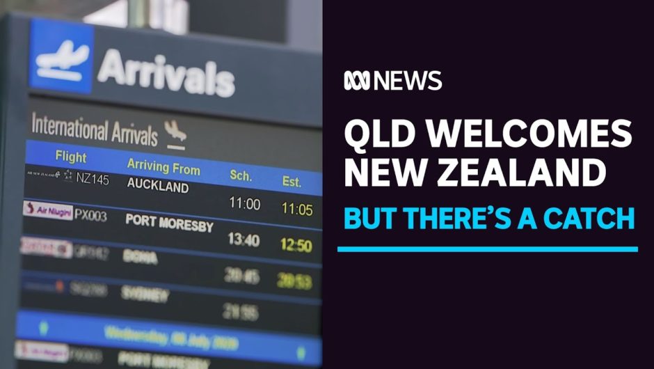 New Zealand visitors to be allowed into Queensland without needing to quarantine | ABC News