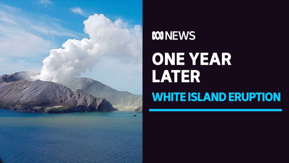 NZ White Island volcano eruption anniversary hears messages of condolence for 22 killed | ABC News