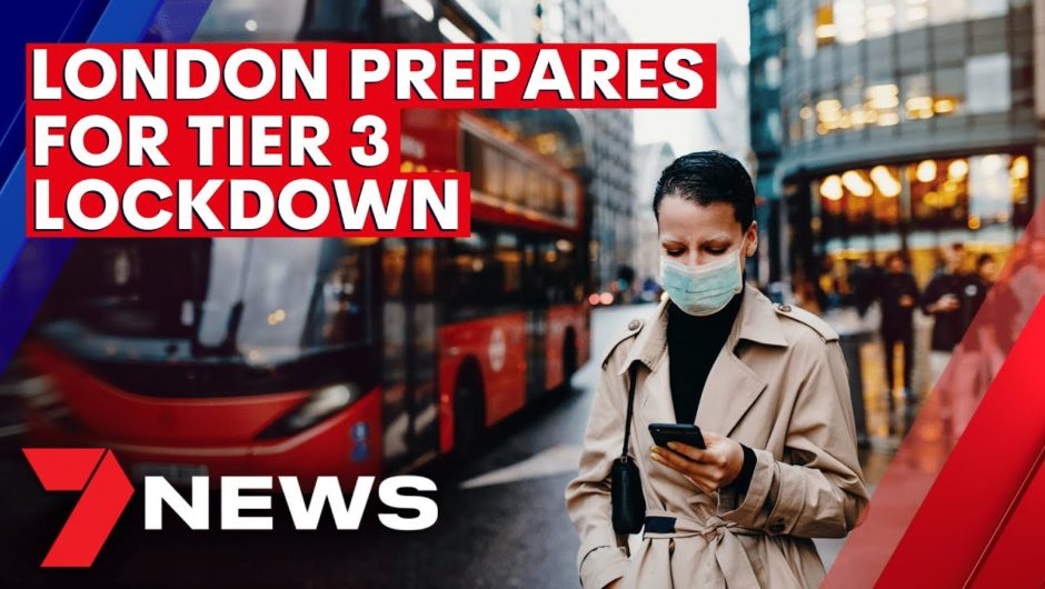 London prepares for Tier 3 lockdown as COVID-19 cases surge | 7NEWS