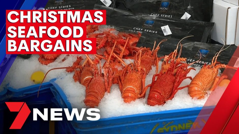 Christmas seafood bargains on offer for Sydney shoppers | 7NEWS