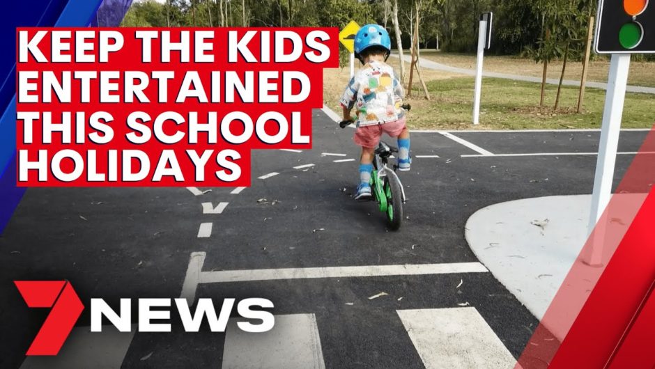 How to keep the kids entertained this school holidays  | 7NEWS