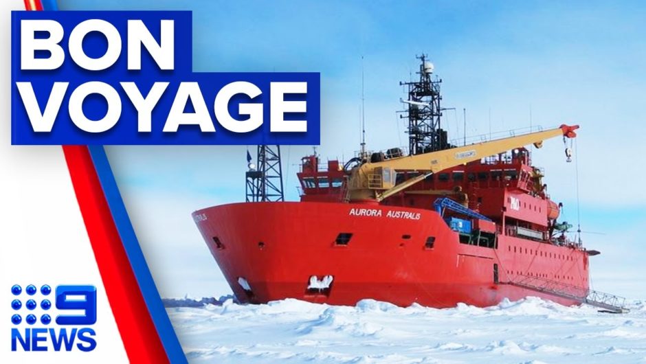 Aurora Australis set sail from Hobart | 9 News Australia