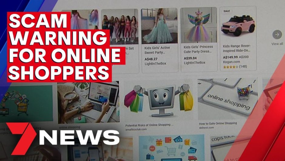 Scam warning for Christmas shopping online | 7NEWS