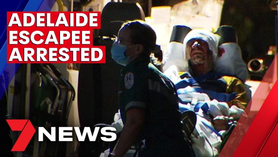 Adelaide escapee recaptured in bloody arrest | 7NEWS