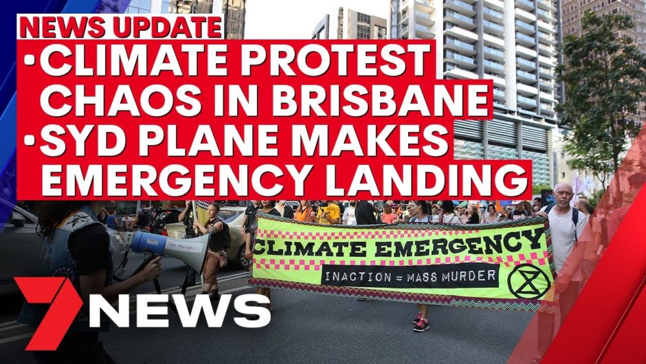 7NEWS Update – December 11: Climate protests in Brisbane, emergency plane landing in Sydney | 7NEWS