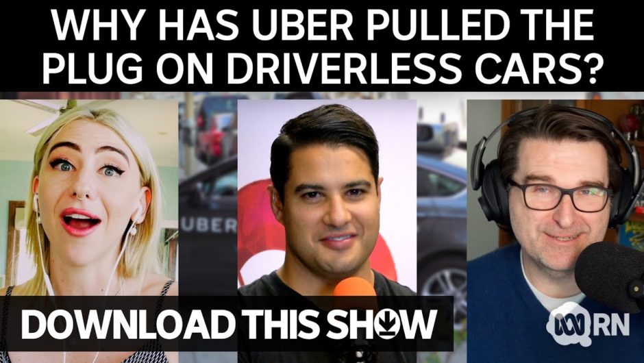 Why has Uber pulled the plug on self driving cars? | Download This Show