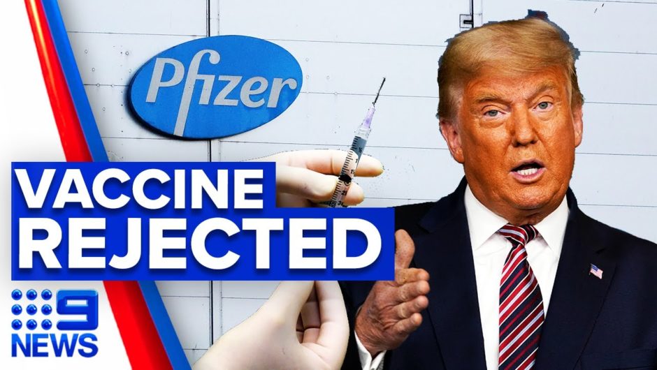 Coronavirus: Trump rejects vaccine offer as doses ship out | 9 News Australia