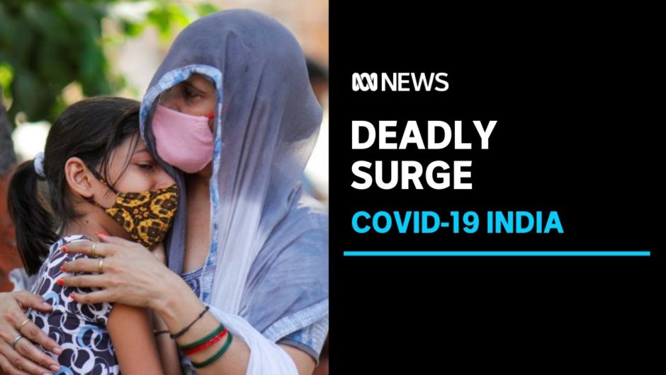 Doctors warn Delhi's intensive care units are full and COVID-19 cases are getting worse | ABC News