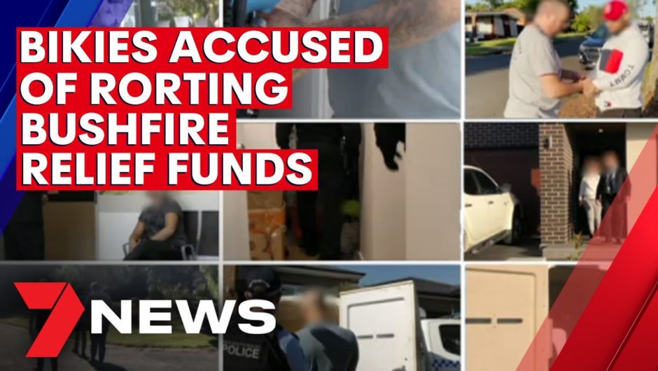 Eleven people arrested over bushfire grant fraud allegedly run by bikies | 7NEWS