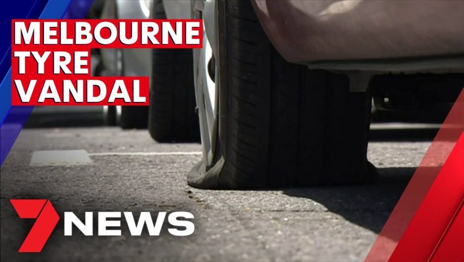 Tyre slashing crime rampage causing suburban havoc in Melbourne | 7NEWS