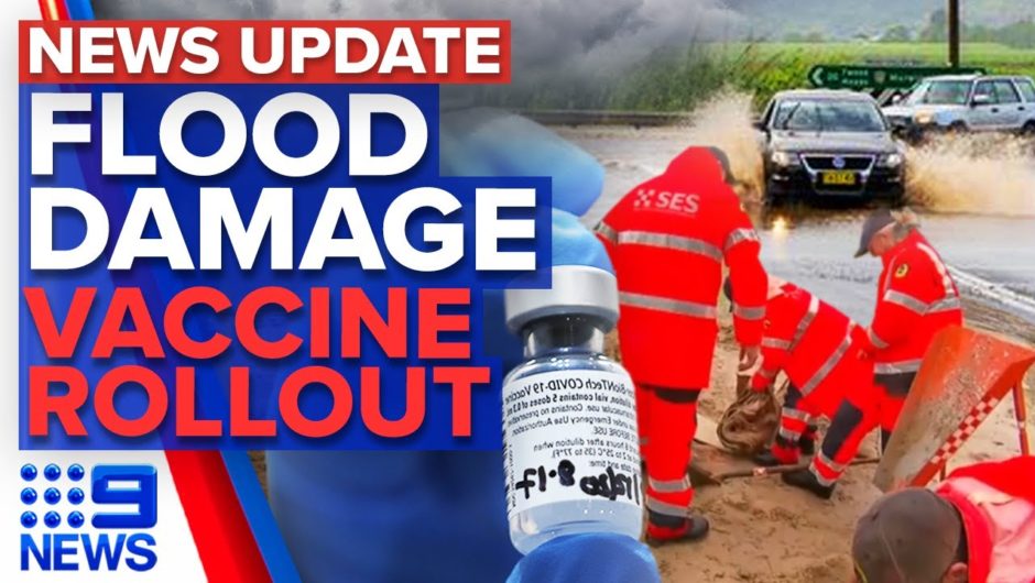 Update: Destructive weather system heading south, Vaccine rollout plan | 9 News Australia