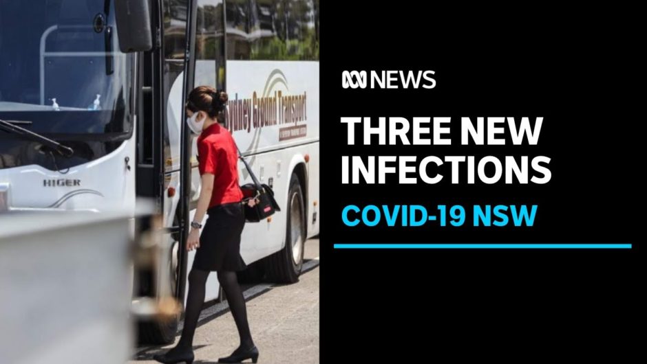 NSW on high alert after three new locally acquired infections discovered | ABC News