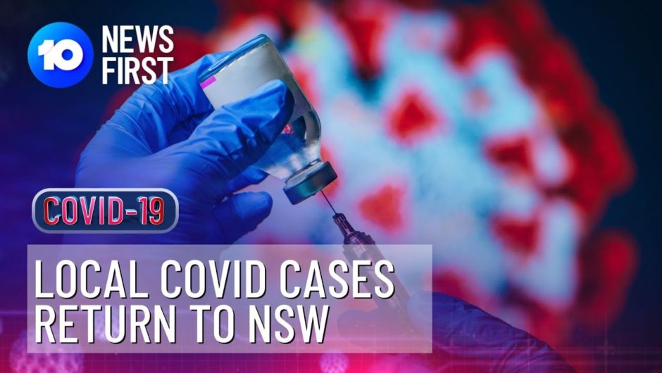 New Local COVID-19 Cases: Sydney's Northern Beaches | 10 News First
