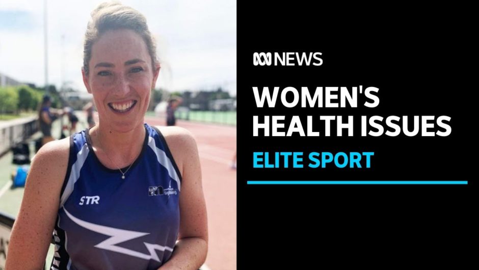 AIS launches landmark investigation into women's health issues in elite sport | ABC News