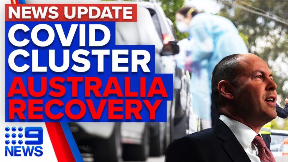 Sydney’s new COVID-19 cluster, Australia economy recovering faster than expected | 9 News Australia