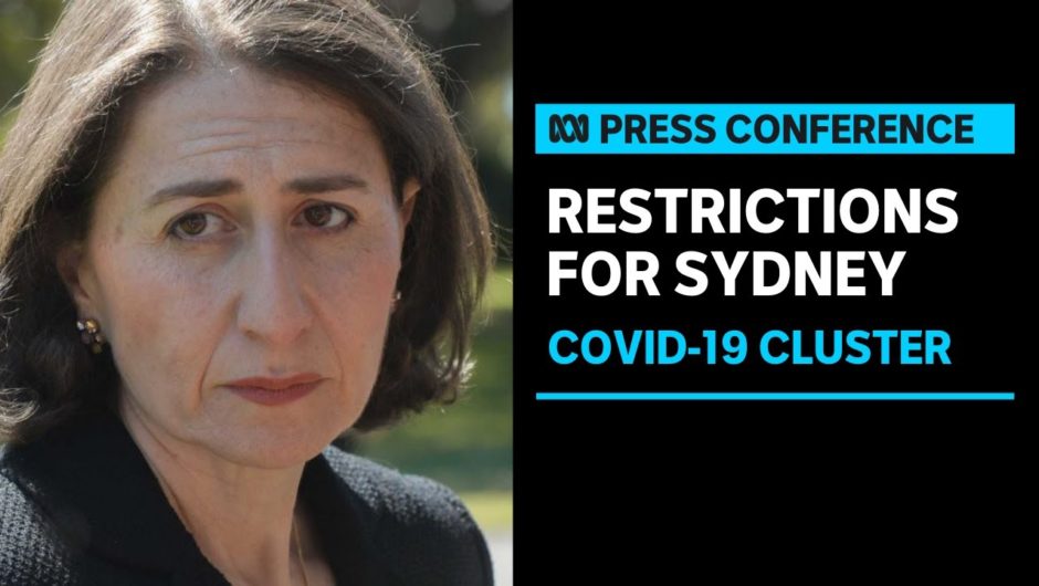 NSW Government introduces COVID-19 restrictions across Greater Sydney | ABC News