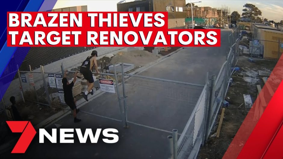 Brazen thieves target construction sites to make easy cash | 7NEWS