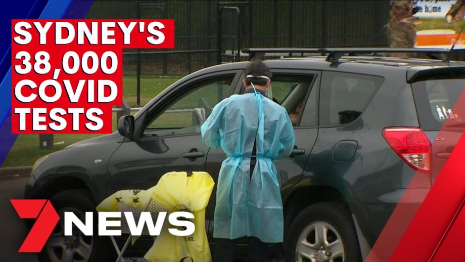38,000 coronavirus tests processed in one day in Sydney | 7NEWS