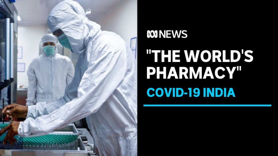 India, known as the 'pharmacy of the world,' is geared to mass-produce COVID-19 vaccines | ABC News