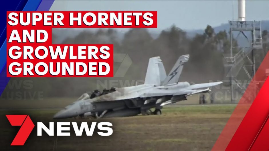 RAAF grounds Super Hornets and Growlers after Amberley crash | 7NEWS