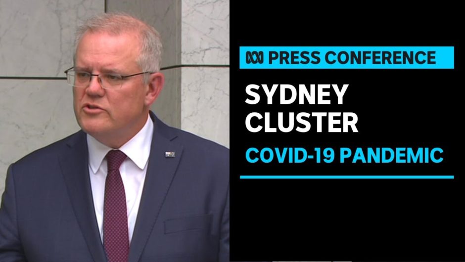 '2020 is not done with us yet': Morrison says swift action needed to contain NSW outbreak | ABC News