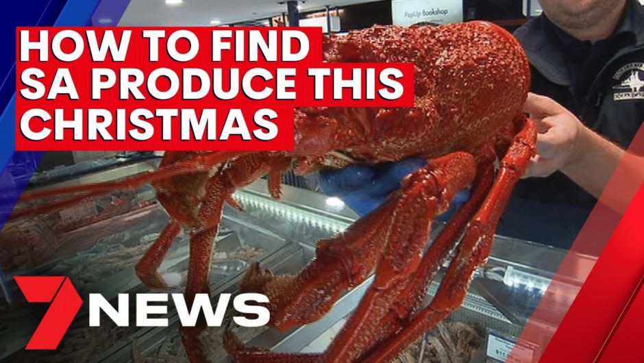 Fresh South Australian produce for a spectacular Christmas feast | 7NEWS