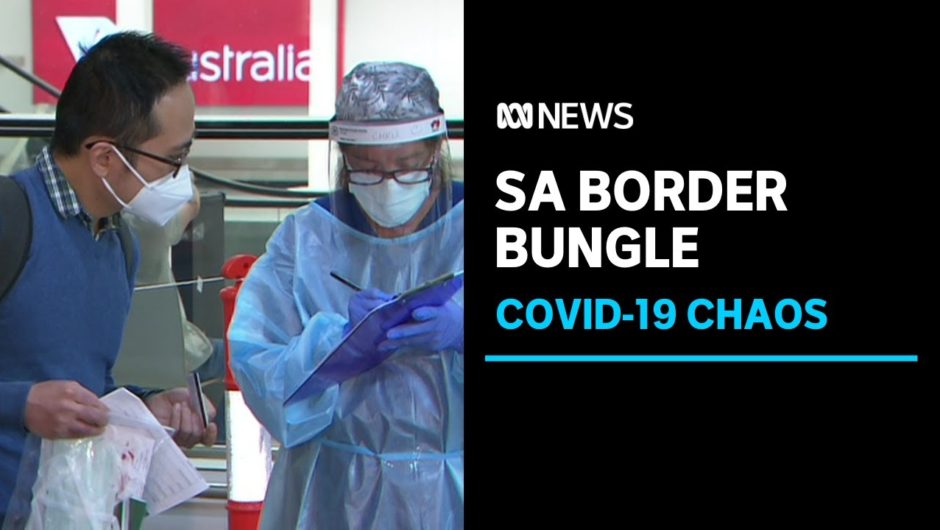 SA police border bungle caused confusion for families ahead of Christmas | ABC News
