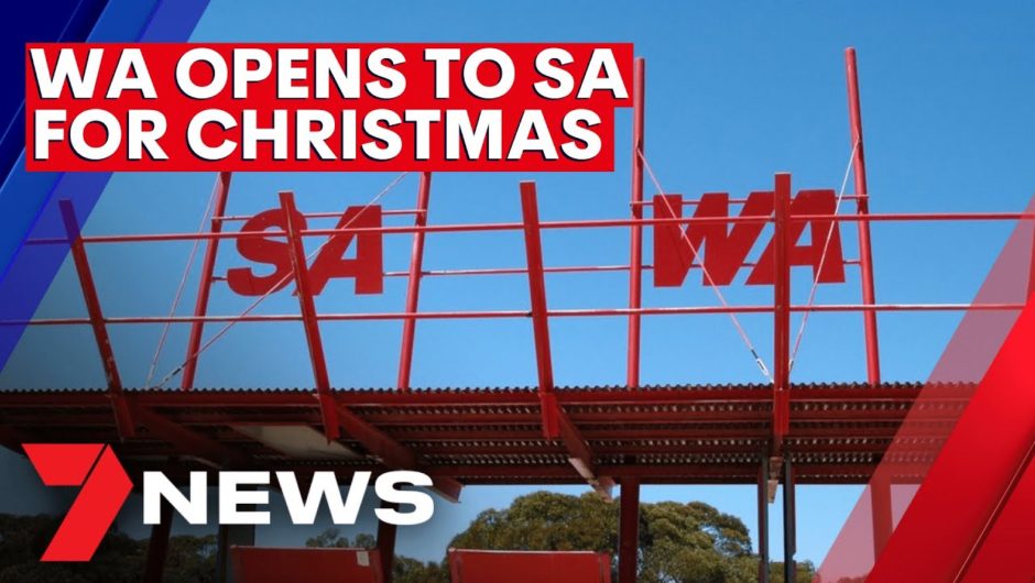 COVID-19 South Australia: Western Australia announces border opening date with no new cases | 7NEWS