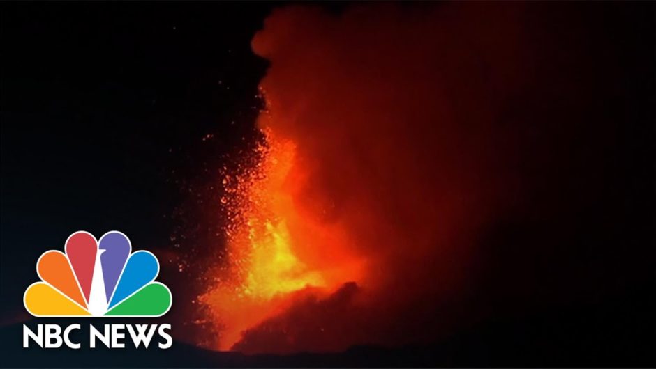 WATCH: Videos Show Mount Etna Spewing Lava, Ash During Brief Volcano Eruption | NBC News NOW