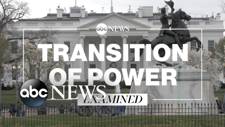 Presidential transition of power: Examined