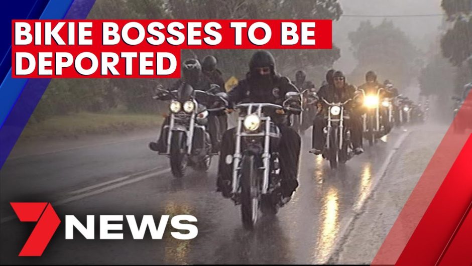 South Australian bikie bosses to be deported following arrest | 7NEWS